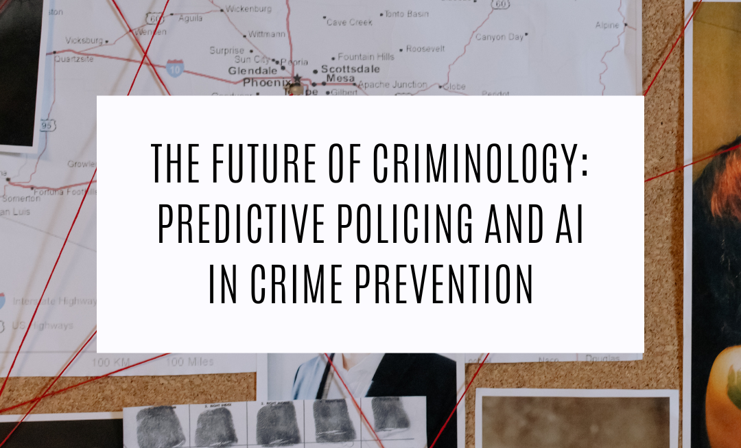 future of criminolgy